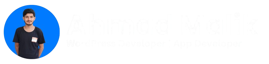 Hi i am Ahmad Wordpress and Flutter App Developer